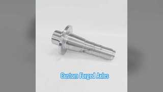 Custom Forged Trailer Axles Strength Durability